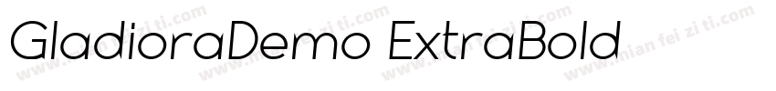 GladioraDemo ExtraBold字体转换